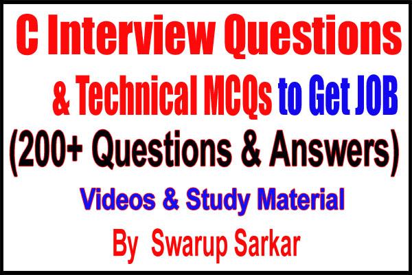 C Interview Questions & Technical MCQs to Get JOB