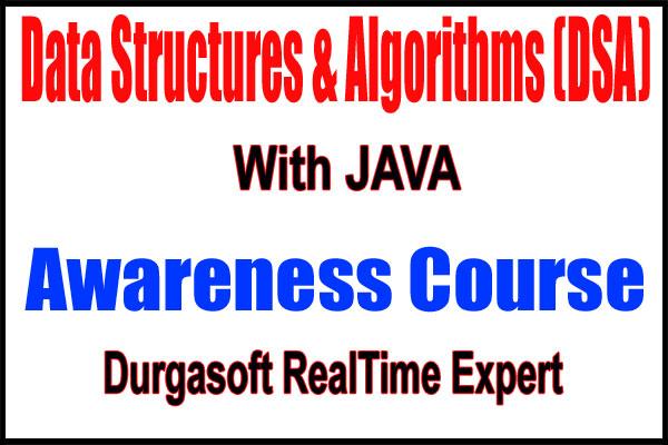 Data Structures & Algorithms (DSA) with JAVA Awareness Course
